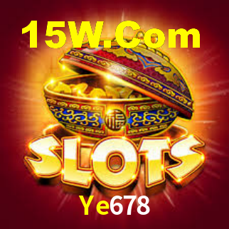 Ye678 Bet